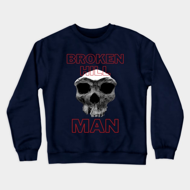 Broken Hill Man Palaeoanthropology specimen Crewneck Sweatshirt by luckycreation